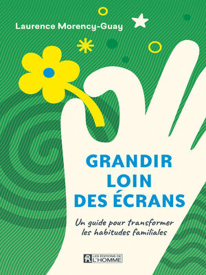 cover image of Grandir loin des écrans